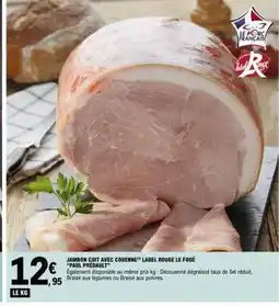 E.Leclerc JAMBON CUIT AVEC COUENNE LABEL ROUGE LE FOUÉ offre