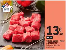 E.Leclerc Viande bovine : pièce à brochette offre
