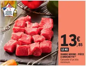 Viande bovine : pièce à brochette