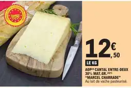 E.Leclerc AOP Cantal Entre-Deux 30% Mat.Gr. Marcel Charrade offre