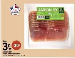 E.Leclerc JAMBON SEC LE SALOIR DU PÉRIGORD offre
