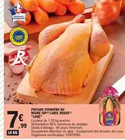 E.Leclerc PINTADE FERMIÈRE DU MAINE IGP LABEL ROUGE LOUÉ offre