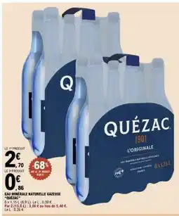 E.Leclerc Eau Minerale Naturelle Gazeuse Quezac offre