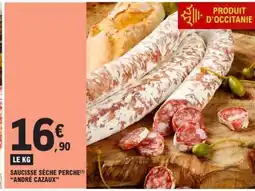 E.Leclerc Saucisse Sèche Perche André Cazaux offre