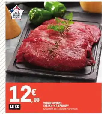 E.Leclerc Viande bovine : steak** à griller offre