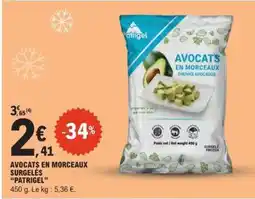 E.Leclerc AVOCATS EN MORCEAUX SURGELÉS PATRIGEL offre