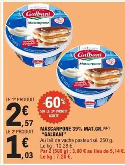 E.Leclerc MASCARPONE 39% MAT. GR. GALBANI offre