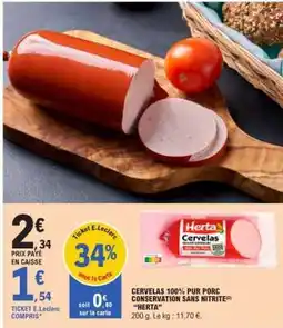 E.Leclerc Cervelas 100% Pur Porc Conservation Sans Nitrite Herta offre