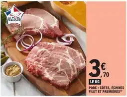 E.Leclerc Porc : côtes, échine, filet et premières offre