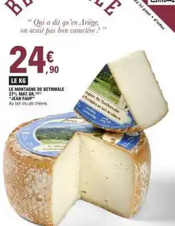 E.Leclerc LE MONTAGNE DE BETHMALE offre
