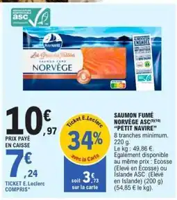 E.Leclerc SAUMON FUMÉ NORVÈGE ASC 'PETIT NAVIRE' offre