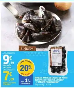 E.Leclerc MOULES (MYTILUS EDULIS) DE PÊCHE NETTOYÉES ET PRÊTES À CUIRE offre