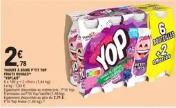 E.Leclerc YAOURT À BOIRE P'TIT YOP FRUITS ROUGES offre