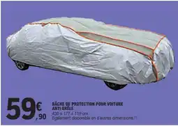 E.Leclerc BÂCHE DE PROTECTION POUR VOITURE ANTI GRÊLE offre