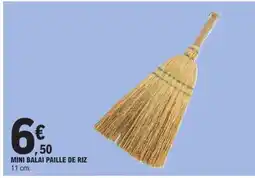 E.Leclerc MINI BALAI PAILLE DE RIZ offre