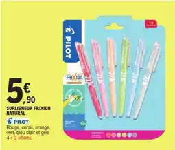 E.Leclerc SURLIGNEUR FRIXION NATURAL offre