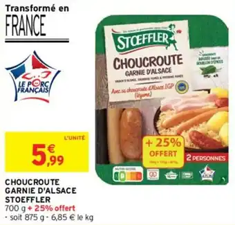 Intermarché Choucroute garnie d'alsace stoeffler offre