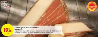 Intermarché Comté AOP 18 mois d'affinage offre