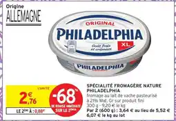 Intermarché SPÉCIALITÉ FROMAGÈRE NATURE PHILADELPHIA offre