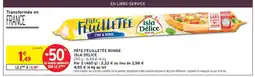Intermarché Pate Feuilletée Ronde Isla Delice offre