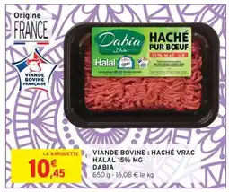 Intermarché VIANDE BOVINE : HACHÉ VRAC HALAL 15% MG DABIA offre