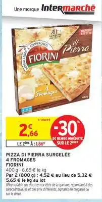 Intermarché PIZZA DI PIERRA SURGELÉE 4 FROMAGES offre