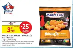 Intermarché Nuggets De Poulet Surgelés Maître Coq offre