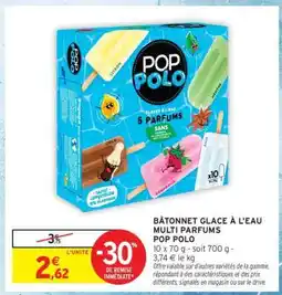 Intermarché BÂTONNET GLACE À L'EAU MULTI PARFUMS offre