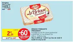 Intermarché BRIQUE FONDANTE PRÉSIDENT offre