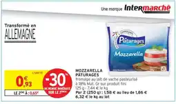 Intermarché MOZZARELLA PÂTURAGES offre