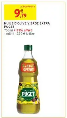Intermarché Huile D'olive Vierge Extra Puget offre