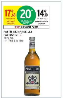 Intermarché Pastis de Marseille Pastouret offre