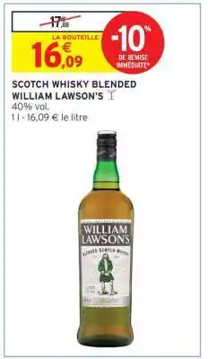 Intermarché SCOTCH WHISKY BLENDED WILLIAM LAWSON'S offre