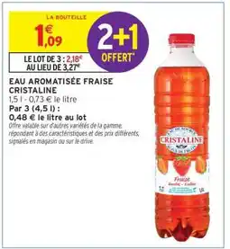 Intermarché Eau Aromatisée Fraise Cristaline offre