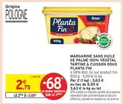 Intermarché Planta fin doux offre