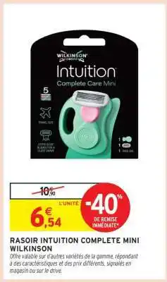 Intermarché RASOIR INTUITION COMPLETE MINI WILKINSON offre