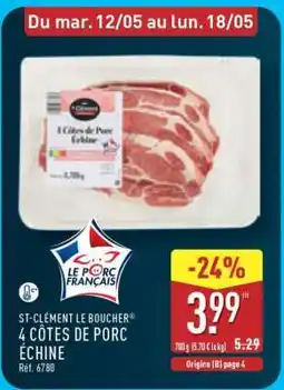 ALDI ST-CLÉMENT LE BOUCHER 4 CÔTES DE PORC ÉCHINE offre