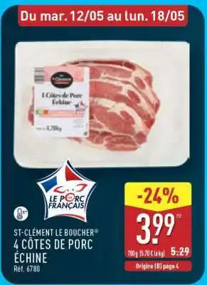 ALDI ST-CLÉMENT LE BOUCHER 4 CÔTES DE PORC ÉCHINE offre
