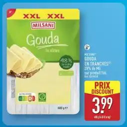 ALDI MILSANI Gouda en tranches offre