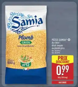 ALDI PÂTES “SAMIA” offre