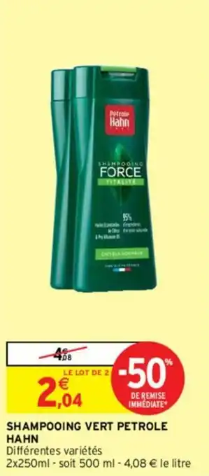Intermarché Shampooing vert petrole hahn offre