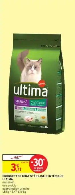 Intermarché Croquettes chat stérilisé d'intérieur ultima offre
