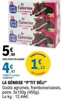 E.Leclerc E.leclerc - la genoise p'tit déli offre
