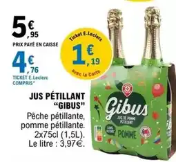 E.Leclerc E.leclerc - jus petillant offre