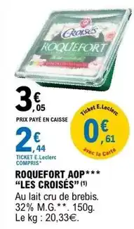 E.Leclerc E.leclerc - roquefort aop offre