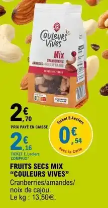 E.Leclerc Mix - fruits secs couleurs vives offre