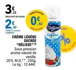 E.Leclerc E.leclerc - creme légère sucrée offre