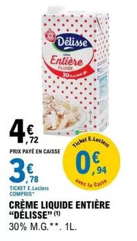 Promo E.leclerc - crme liquide entire chez E.Leclerc