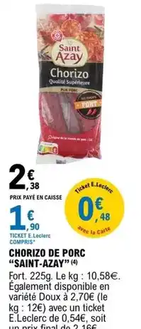 E.Leclerc E.leclerc - chorizo de porc offre