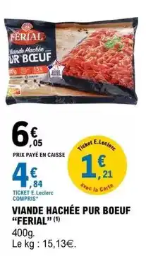 E.Leclerc Ferial - viande hachée pur boeuf offre